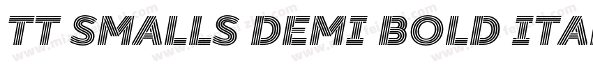 TT Smalls Demi Bold Italic字体转换